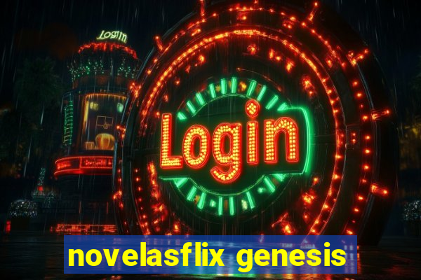 novelasflix genesis